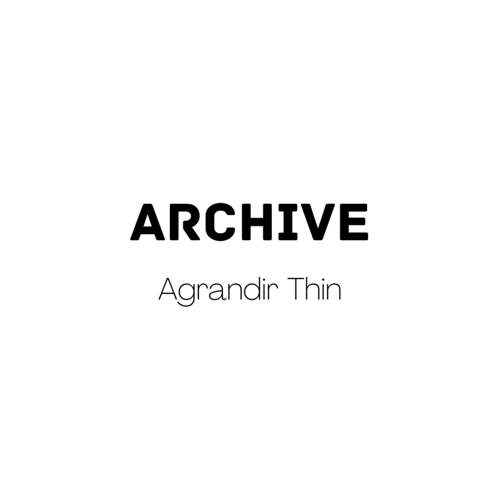 Archive + Agrandir Thin Canva font pairing
