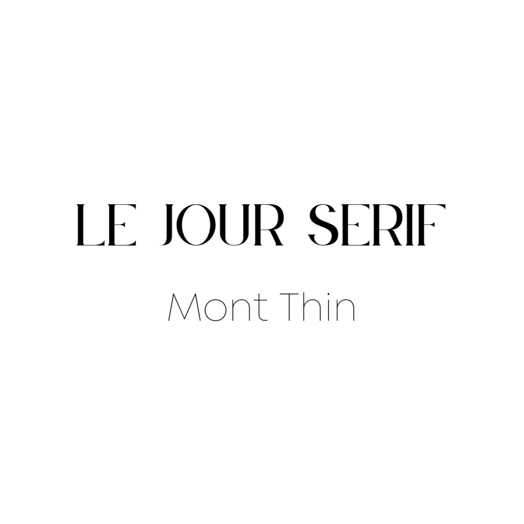 Le Jour Serif + Mont Thin Canva font pairing