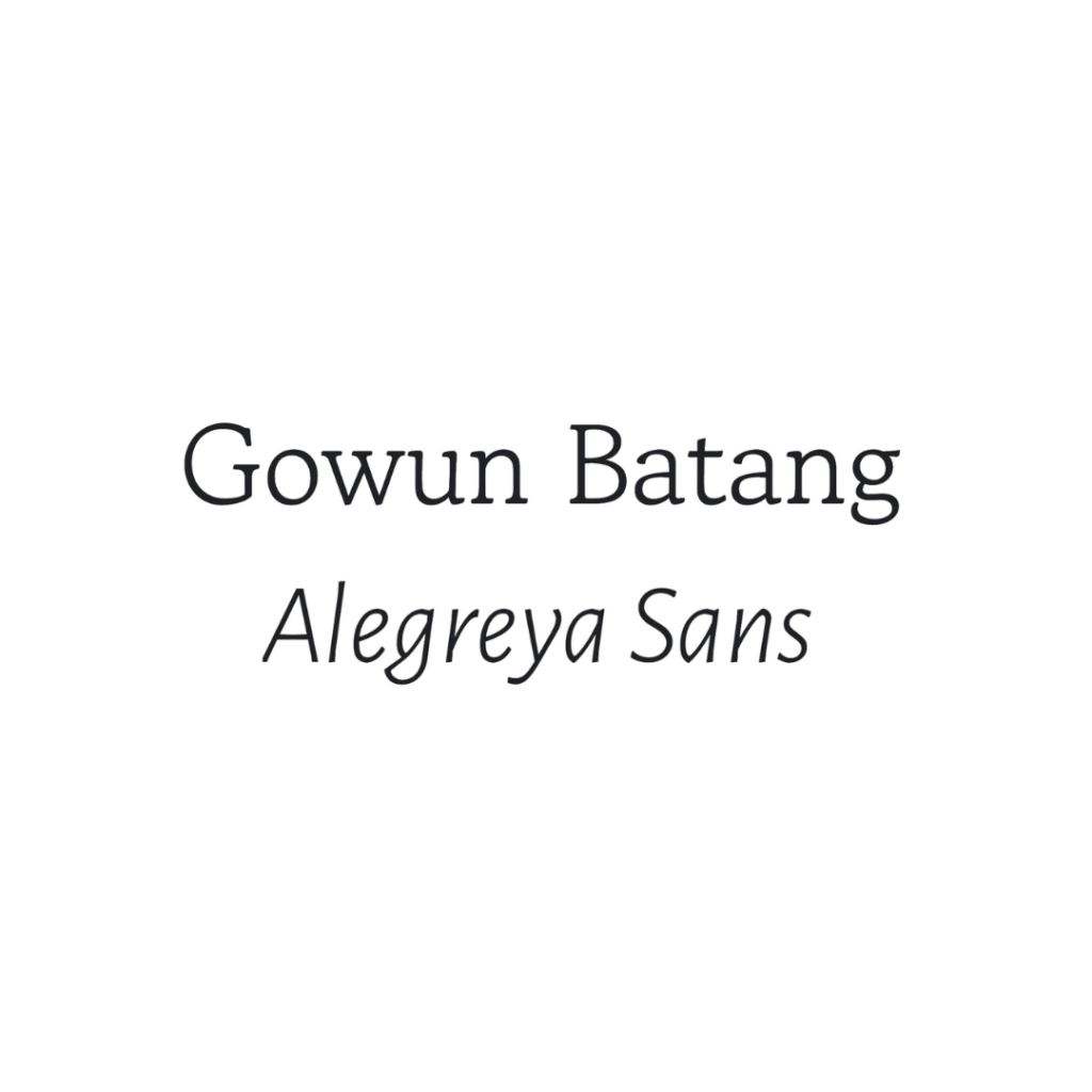 Gowun Batang + Alegreya Sans Google Font Pairing