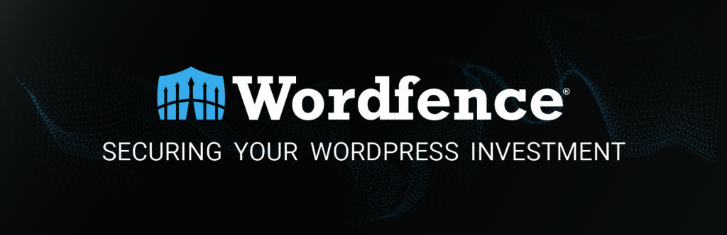 wordfence plugin banner, securing your wordpress investment